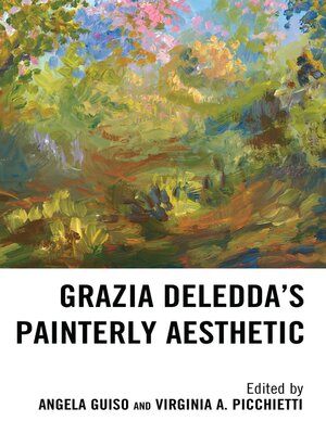 cover image of Grazia Deledda's Painterly Aesthetic